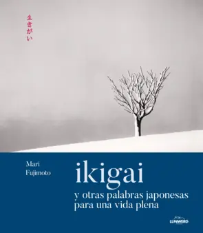 Portada Ikigai y otras palabras japonesas para una vida plena