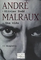 Portada André Malraux. Una vida