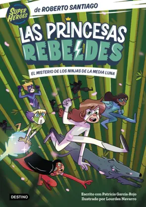 Portada Las Princesas Rebeldes 3. El misterio de los ninjas de la Media Luna