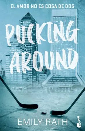 Portada Pucking Around. El amor no es cosa de dos (Serie Pucking, 1)