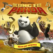 Portada Kung Fu Panda. Héroe por sorpresa