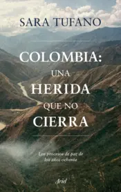 Portada Colombia, una herida que no cierra