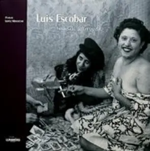 Portada Luis Escobar. Fotógrafo de un pueblo