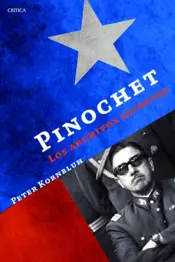 Portada Pinochet: los archivos secretos