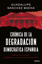 Portada Crónica de la degradación democrática española