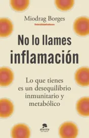 Portada No lo llames inflamación