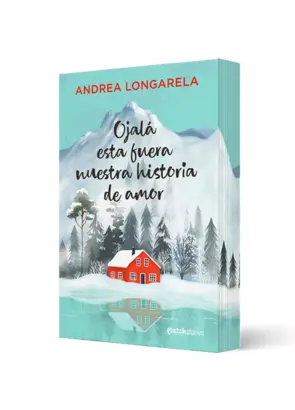 Portada Ojalá esta fuera nuestra historia de amor