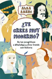 Portada ¿Te crees muy moderno?