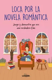 Portada Loca por la novela romántica