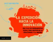 Portada La expedición hacia la innovación (Edición mexicana)
