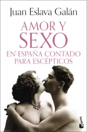 Portada Amor y sexo en España contado para escépticos