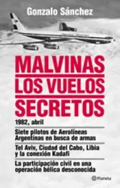 Portada Malvinas. Los vuelos secretos