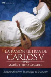 Portada La pasión última de Carlos V