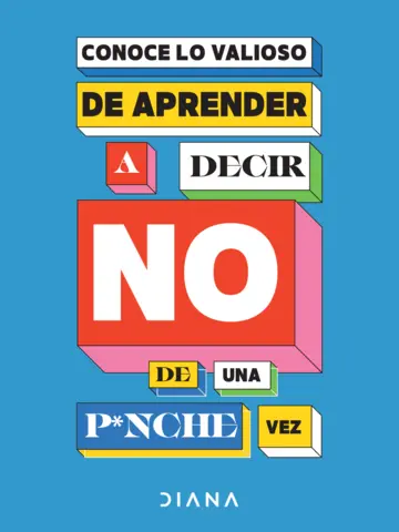 Imagen extra Aprende a decir NO de una p*nche vez 0