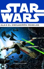 Portada Star Wars Ala-X Escuadrón Rebelde nº 01/03