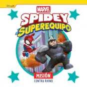 Portada Spidey y su superequipo. Misión contra Rhino