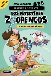 Portada Aprende a leer con... Los Detectives Zoopencos 1. El monstruo del río Nesi