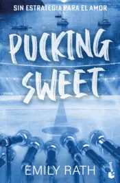 Portada Pucking Sweet. Sin estrategia para el amor (Serie Pucking, 3)