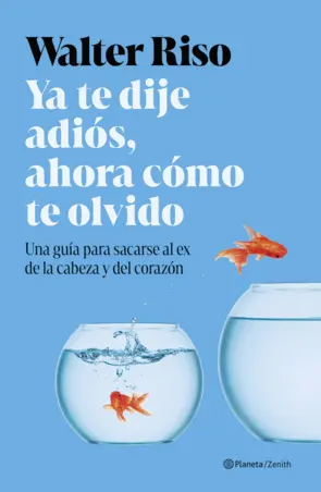 Portada Ya te dije adiós, ahora cómo te olvido