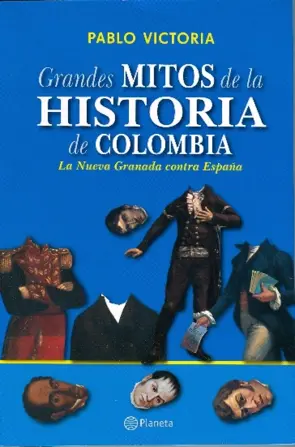 Portada Grandes mitos de la historia de Colombia
