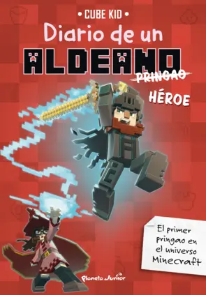 Portada Minecraft. Diario de un aldeano pringao. Héroe