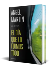 Miniatura portada 3d El día que lo fuimos todo