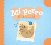 Portada Mi perro. Libro de recuerdos