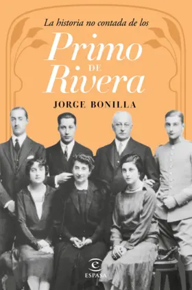 Contraportada La historia no contada de los Primo de Rivera