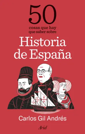 Portada 50 cosas que hay que saber sobre Historia de España