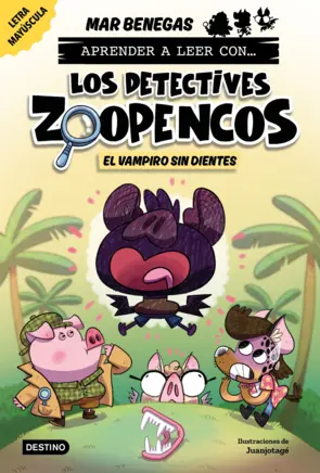 Portada Aprender a leer con... Los Detectives Zoopencos 12. El vampiro sin dientes