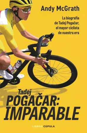 Portada Tadej Pogacar: Imparable