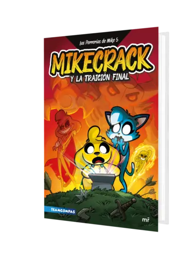 Portada Las Perrerías de Mike 5. Mikecrack y la traición final