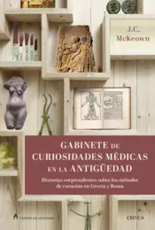 Portada Gabinete de curiosidades médicas de la Antigüedad