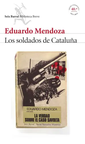 Portada Los soldados de Cataluña (La verdad sobre el caso Savolta)