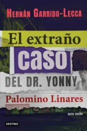 Portada El extraño caso del Dr. Yonny Palomino Linares