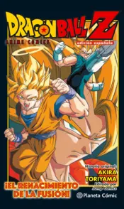 Portada Dragon Ball Z ¡El renacimiento de la fusión! Goku y Vegeta!
