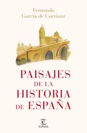 Portada Paisajes de la historia de España