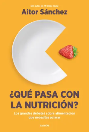 Portada ¿Qué pasa con la nutrición?