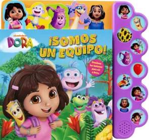 Portada Dora. Somos un equipo. Libro con 10 sonidos
