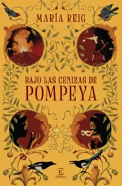 Portada Bajo las cenizas de Pompeya