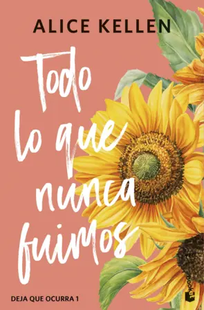 Portada Todo lo que nunca fuimos