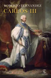 Miniatura contraportada Carlos III. Un monarca reformista