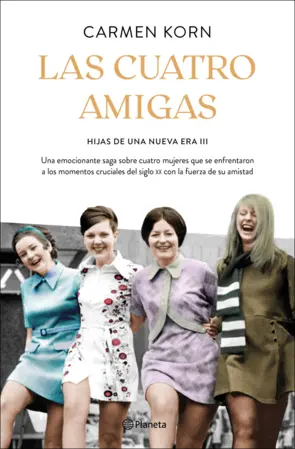 Portada Las cuatro amigas (Saga Hijas de una nueva era 3)
