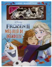 Portada Frozen 2. Más allá de Arendelle. Libro magnético