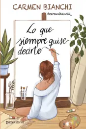 Portada Lo que siempre quise decirte
