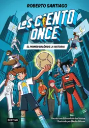 Portada Los Ciento Once 2. El primer balón de la historia