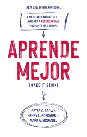 Portada Aprende mejor (Make It Stick)