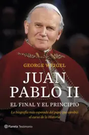 Portada Juan Pablo II. El final y el principio