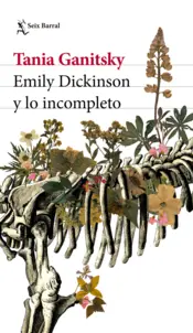 Portada Emily Dickinson y lo incompleto