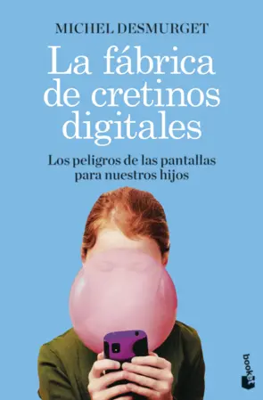 Portada La fábrica de cretinos digitales